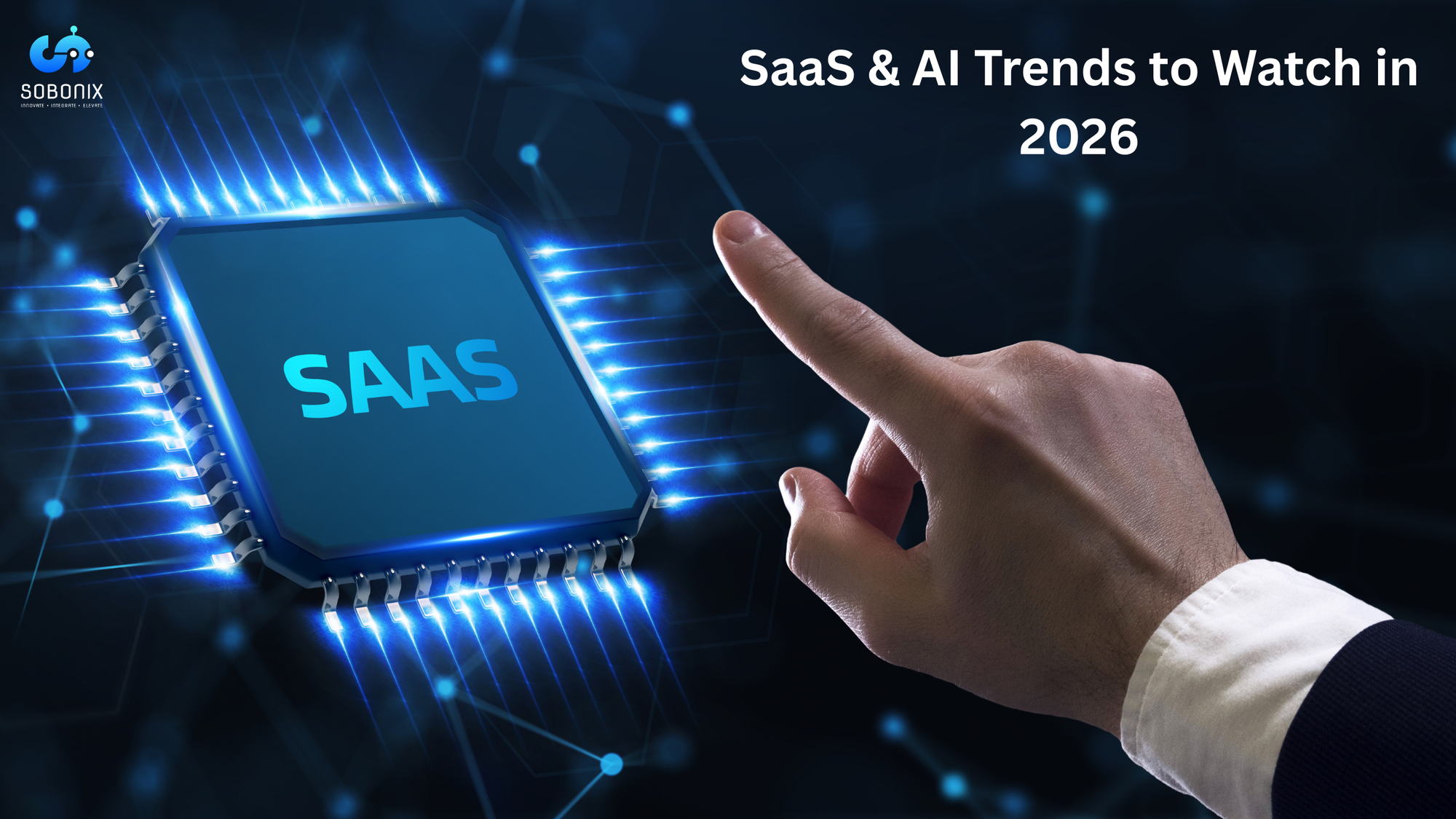 Top 7 SaaS & AI Development Trends Businesses Should Watch in 2026