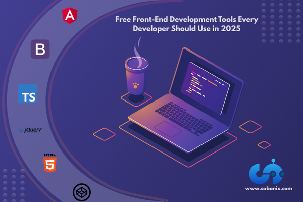 Free front-end development tools every developer should use in 2025