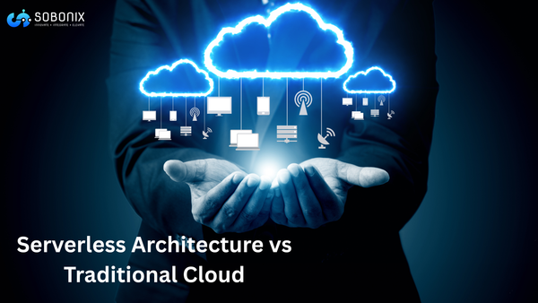 Serverless Architecture vs Traditional Cloud